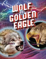 Book Cover for Wolf Vs Golden Eagle by Lisa M. Bolt Simons