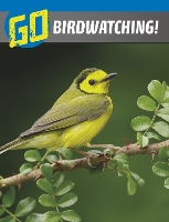 Book Cover for Go Birdwatching! by Julia Garstecki-Derkovitz