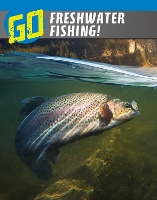 Book Cover for Go Freshwater Fishing! by Lisa M. Bolt Simons