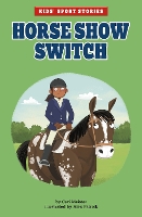 Book Cover for Horse Show Switch by Cari Meister