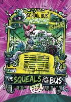 Book Cover for The Squeals on the Bus by Michael Dahl