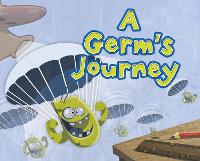 Book Cover for A Germ's Journey by Thom W. Rooke