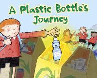 Book Cover for A Plastic Bottle's Journey by Suzanne Slade