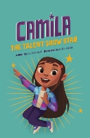 Book Cover for Camila the Talent Show Star by Alicia Salazar