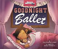 Book Cover for Goodnight Ballet by Christianne C. Jones