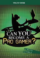 Book Cover for Can You Become a Pro Gamer? by Eric Braun