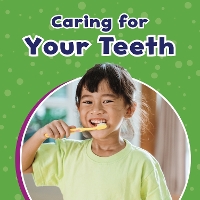 Book Cover for Caring for Your Teeth by Mari C. Schuh