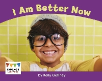 Book Cover for I Am Better Now by Kelly Gaffney