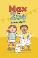 Book Cover for Max and Zoe: The Science Project by Shelley Swanson Sateren