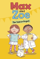 Book Cover for Max and Zoe: The Science Project by Shelley Swanson Sateren