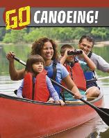 Book Cover for Go Canoeing! by Nicole A. Mansfield