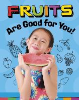 Book Cover for Fruits Are Good for You! by Gloria Koster