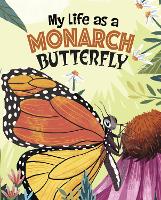 Book Cover for My Life as a Monarch Butterfly by John Sazaklis