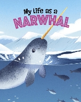 Book Cover for My Life as a Narwhal by John Sazaklis