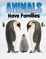 Book Cover for Animals Have Families by Nadia Ali