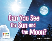 Book Cover for Can You See the Sun and the Moon? by Anne Giulieri