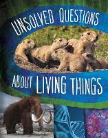 Book Cover for Unsolved Questions About Living Things by Carol Kim