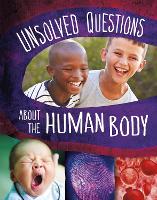 Book Cover for Unsolved Questions About the Human Body by Myra Faye Turner