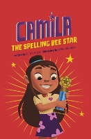 Book Cover for Camila the Spelling Bee Star by Alicia Salazar