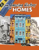 Book Cover for The Amazing History of Homes by Heather Murphy Capps