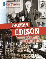 Book Cover for Thomas Edison and the Invention of the Light Bulb by Megan Cooley Peterson
