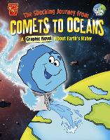 Book Cover for The Shocking Journey from Comets to Oceans by Blake Hoena