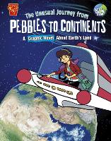 Book Cover for The Unusual Journey from Pebbles to Continents by Stephanie True Peters