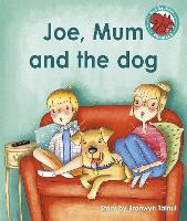 Book Cover for Joe, Mum and the Dog by Bronwyn Tainui