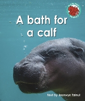 Book Cover for A bath for a calf by Bronwyn Tainui