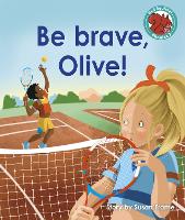 Book Cover for Be Brave, Olive! by Susan Frame