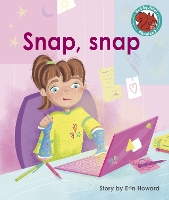 Book Cover for Snap, Snap by Erin Howard