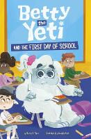 Book Cover for Betty the Yeti and the First Day of School by Mandy R. Marx