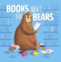 Book Cover for Books Aren't for Bears by Mark Barry