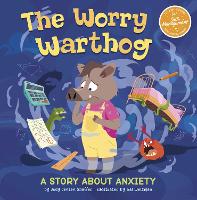 Book Cover for The Worry Warthog by Jody Jensen Shaffer