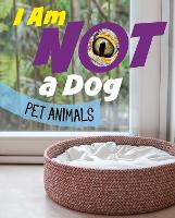 Book Cover for I Am Not a Dog by Mari Bolte