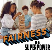 Book Cover for Fairness Is a Superpower by Mahtab Narsimhan