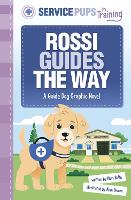 Book Cover for Rossi Guides the Way by Mari Bolte