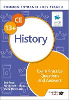 Book Cover for Common Entrance 13+ History Exam Practice Questions and Answers by Bob Pace, Clare Strickland, Stephen Rathbone