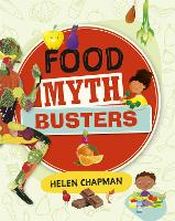 Book Cover for Food Myth Busters by Helen Chapman