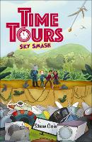 Book Cover for Time Tours. Sky Smash by Stephen Cole