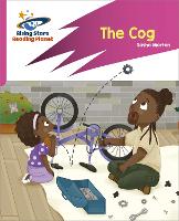 Book Cover for Reading Planet: Rocket Phonics – Target Practice – The Cog – Pink A by Sasha Morton