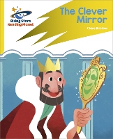 Book Cover for Reading Planet: Rocket Phonics – Target Practice – The Clever Mirror – Yellow by Clare Bristow