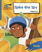 Book Cover for Reading Planet: Rocket Phonics – Target Practice – Spike the Spy – Blue by Abigail Steel