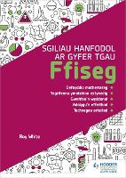 Book Cover for Sgiliau Hanfodol ar gyfer TGAU Ffiseg (Essential Skills for GCSE Physics: Welsh-language edition) by Roy White