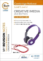 Book Cover for My Revision Notes: Level 1/Level 2 Cambridge National in Creative iMedia: Second Edition by Kevin Wells