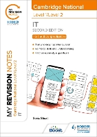 Book Cover for My Revision Notes: Level 1/Level 2 Cambridge National in IT: Second Edition by Sonia Stuart