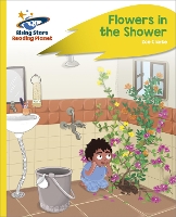 Book Cover for Reading Planet - Flowers in the Shower - Yellow Plus: Rocket Phonics by Zoe Clarke