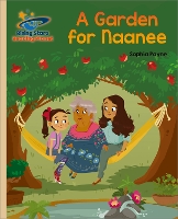 Book Cover for Reading Planet - A Garden for Naanee - Gold: Galaxy by Sophia Payne