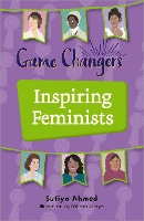 Book Cover for Reading Planet KS2: Game Changers: Inspiring Feminists - Earth/Grey by Sufiya Ahmed