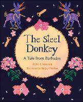 Book Cover for Reading Planet KS2: The Steel Donkey: A Tale from Barbados - Earth/Grey by Kandace Chimbiri